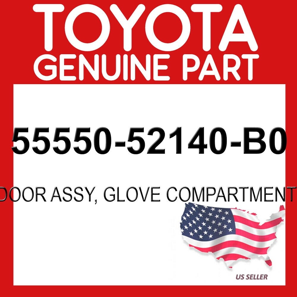 TOYOTA GENUINE 55550-52140-B0 DOOR ASSY, GLOVE COMPARTMENT OEM | eBay
