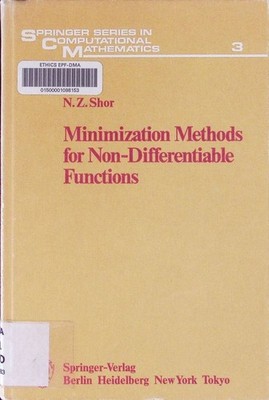 Minimization methods for non-differentiable functions N.Z. Shor . Springer serie