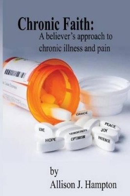 Allison J Hampton Chronic Faith (Paperback)