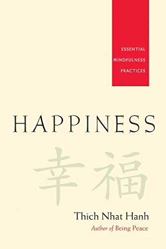 Happiness - Essential Mindfulness Practices-Thich Nhat Hanh