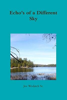 Echo's of a Different Sky                                                      