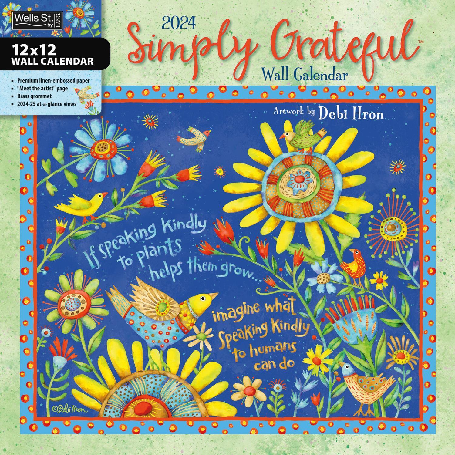 2024 Calendar Simply Grateful Square Wall by Debi Hron, Wells St by