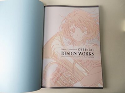 Sound Euphonium Official Design Works Japan Book Anime Kyoto