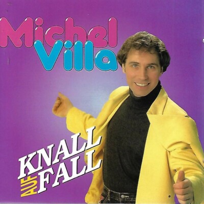 Knall auf Fall Michael Villa (CD, 1992, Koch International)