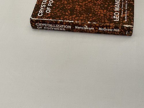 Crystallization Of Polymers (Leo Mandelkern - 1964) McGraw-Hill 0424 - Foto 2 di 6