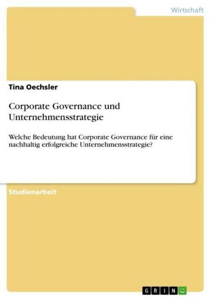 Corporate Governance Und Unternehmensstrategie Tina Oechsler-image