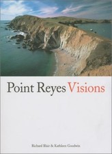 Point Reyes Visions,Kathleen Goodwin, Richard Blair