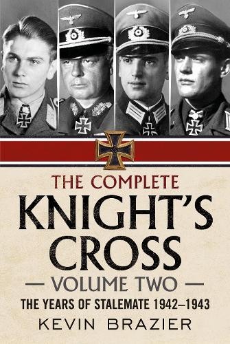 The Complete Knight's Cross by Kevin Brazier - 9781781557822