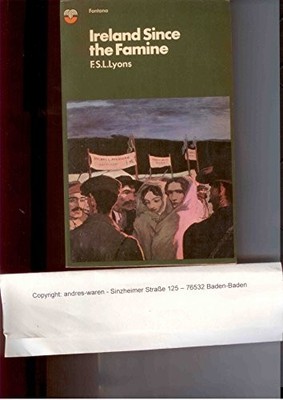 Ireland Since the Famine by Lyons, F.S.L. Paperback / softback Book The Fast