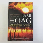 Ashes To Ashes by Tami Hoag (PB, 1999,Orion)