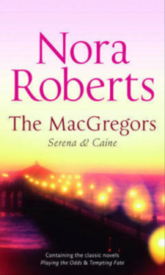 The MacGregors Serena and Caine Nora Roberts (Paperback) New Book - Image 2 of 2