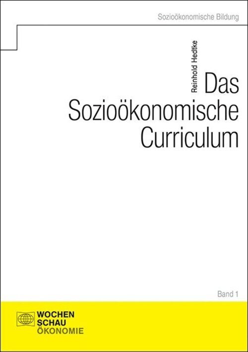 Das Sozioökonomische Curriculum | Reinhold Hedtke | Taschenbuch | 464