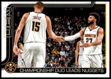 2025 5280!: Championship Duo Leads Nuggets Topps BASKETBALL #286 Denver Nuggets