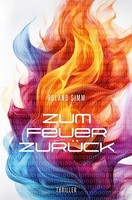 Zum Feuer ZurüCk DE Roland Simm Taschenbuch 156 S. Deutsch 2025 epubli