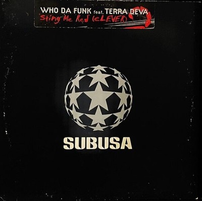Who Da Funk Feat. Terra Deva - Sting Me Red (Clever) (VINYL)