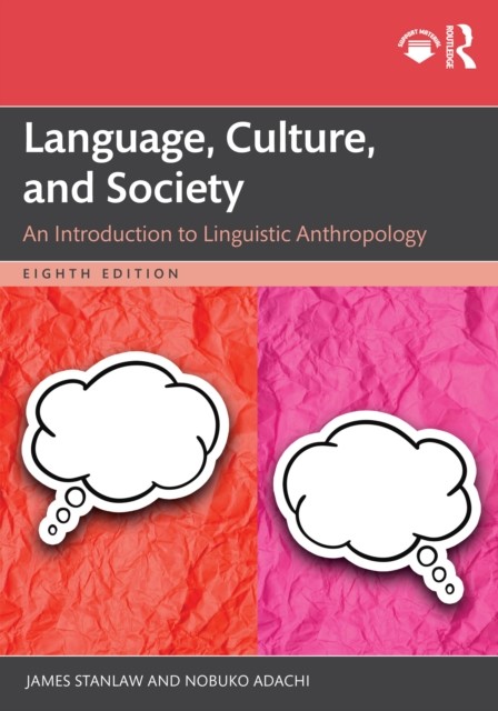 Language, Culture, and Society by James Stanlaw (Paperback Book)