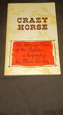 CRAZY HORSE BOOK THE STRANGE MAN OF THE OGLALAS BISON BOOK EDITION 1961 
