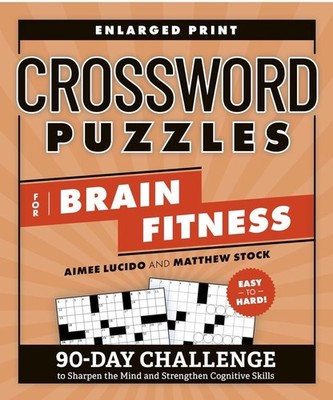 Crossword Puzzles for Brain Fitness: 90-Day Challenge to Sharpen Mind Cognitive