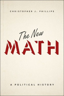 The New Math by Christopher J. Phillips - 9780226184968
