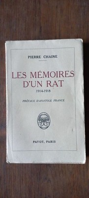 Pierre Chaine - Les Mémoires D'Un Rat 1914-1918 / Payot 1930