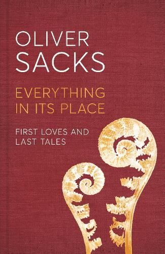 Everything In Its Place Like New Book, Oliver Sacks, Hardback