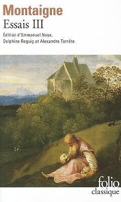Thumbnail - Les Essais - Iii | Michel De Montaigne | Französisch