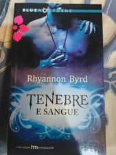 TENEBRE E SANGUE  - RHYANNON BYRD -  BLUE NOCTURNE - ROMANZI ROSA