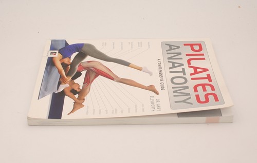 PILATES ANATOMIE Ein umfassender Leitfaden Dr. Abby Ellsworth - Bild 3 von 4