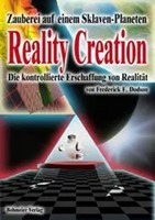 Reality Creation - Die Kontrollierte Erschaffung Von RealitäT | Dodson | Buch