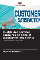 Raju Bhai Manandhar | Qualité Des Services Bancaires En Ligne Et Satisfaction...
