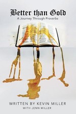 Better Than Gold by Kevin Miller (English) Paperback Book