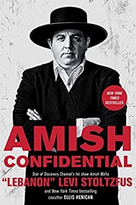 Amish Confidential Hardcover Ellis, Stoltzfus, ''Lebanon'' Levi Hen
