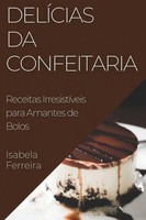 Isabela Ferreira | DelíCias Da Confeitaria | Taschenbuch | Portugiesisch (2023)