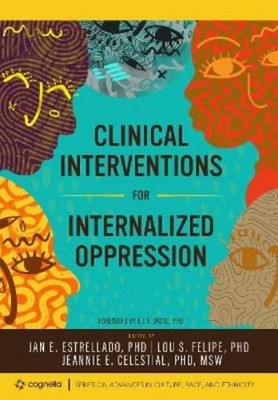 Jeannie E. Celestial Lou S. Felipe Clinical Interventions for Inter (Paperback)