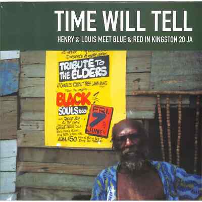 Henry & Louis / TIME WILL TELL - HENRY & LOUIS MEET BLUE & RED... (LP) / Dubqua