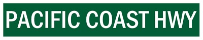 US Strassenschild 60x12 cm: Pacific Coast Highway No. 1 California