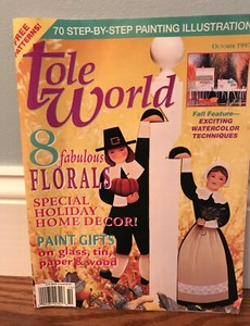 TOLE WORLD Thanksgiving Pilgrims Florals Watercolor Techniques  October 1997