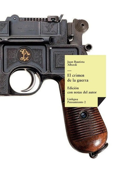 Juan Bautista Alberdi | El Crimen De La Guerra | Taschenbuch | Spanisch (2024)-image