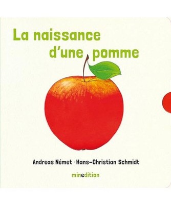 La naissance d'une pomme, Német, Andreas; Schmidt, Hans-Christian