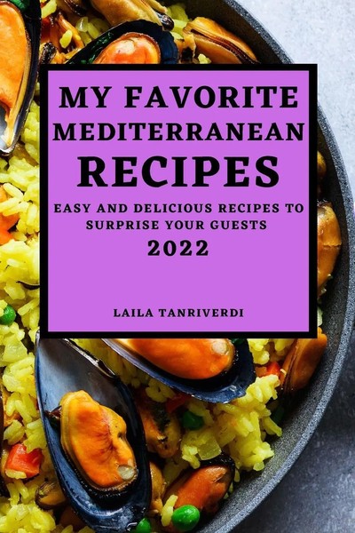 Laila Tanriverdi | My Favorite Mediterranean Recipes | Taschenbuch | Englisch-image