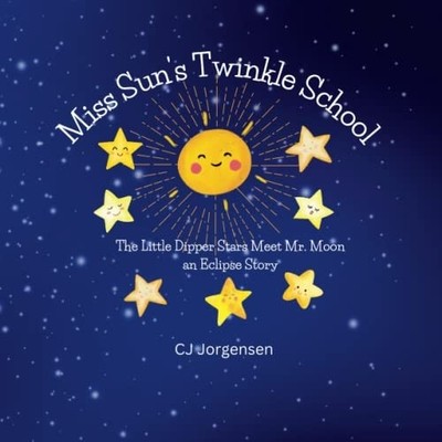 Miss Sun's Twinkle School The Little Dipper Stars Meet  -  NEW CJ Jorgensen 2022