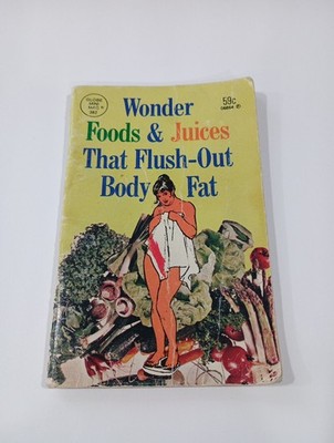 1981 WONDER FOODS & JUICES THAT FLUSH OUT BODY - FAT BOOKLET! 