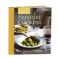Lakeland Pressure Cooking