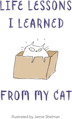 Life Lessons I Learned From My Cat (Hardback, 2018)