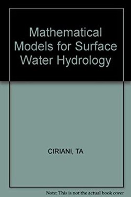 Mathematical Models for Surface Water Hydrology : Proceedings of