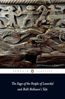 The Saga of the People of Laxardal and Bolli Bollason's Tale (Penguin Classi...