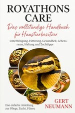 Titel: ROYATHONS CARE: Handbuch für Haustierbesitzer - Pflege Fütterung