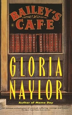 Bailey's Cafe: 0000 (Vintage Contemporaries) by Naylor, Gloria 0679748210