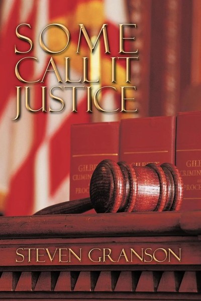 Steven Granson | Some Call It Justice | Taschenbuch | Englisch (2009)-image