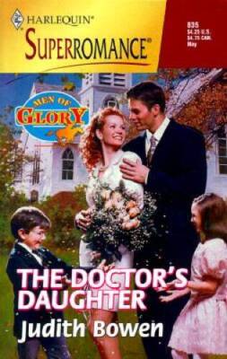 The Doctor's Daughter: Men of Glory (Harlequin Superromance No. 835) - GOOD